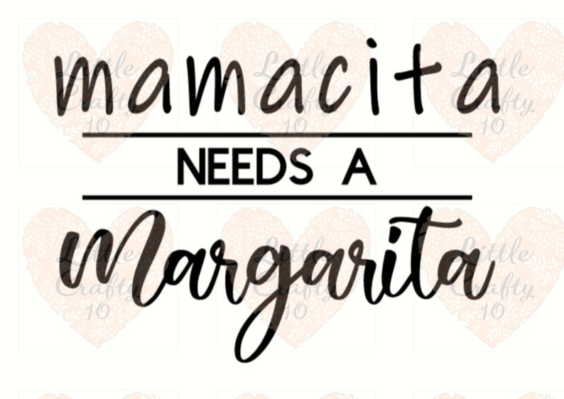 Download Mamacita needs a Margarita digital cut file SVG and PNG | Etsy