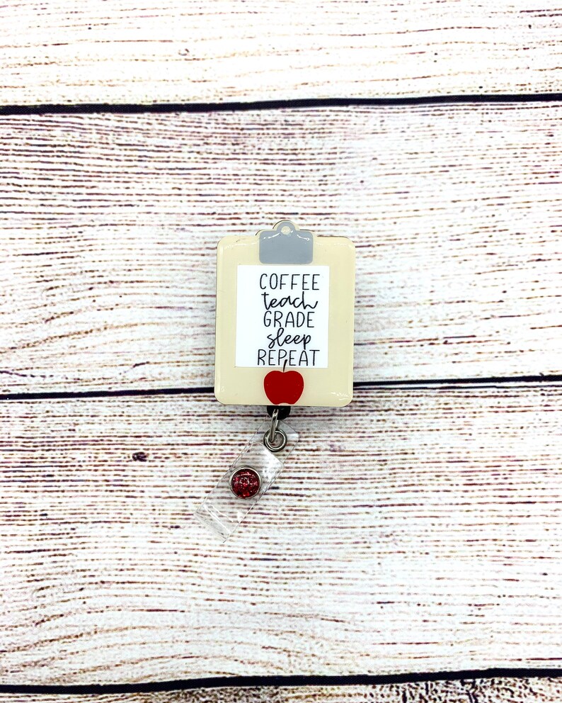 Teacher Badge Reel Clipboard Badge Reel Teacher Gift Teacher Life Badge Reel Teacher Appreciation Teacher Essentials