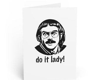 Do It Lady Chit TikTok Greeting Card