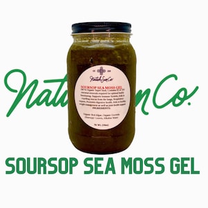 Soursop graviola seamoss gel, Premium Sea Moss Gel - Wildcrafted Saint Lucian Seamoss - Flavored Options - Natural Nutrients