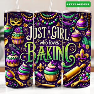 Apenas uma garota que ama assar Tumbler Wrap, Mardi Gras 20oz Skinny Tumbler Design, Baker Tumbler Wrap, Mardi Gras Tumbler Sublimation Baking