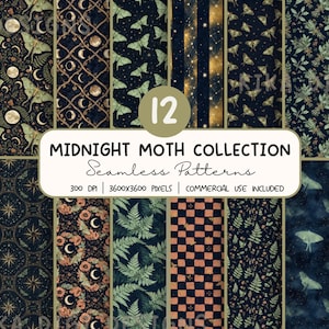 Puede incluir: Una colección digital de 12 patrones sin costuras titulada Midnight Moth Collection. Los diseños presentan fondos oscuros con motivos de polillas, lunas, estrellas, helechos y cuadros en tonos verde, oro y negro. El texto incluye 300 DPI.