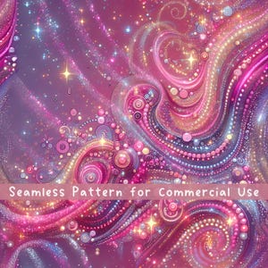 May include: A seamless digital pattern featuring swirling waves of magenta, pink, and purple hues accented with sparkling glitter, glowing star-like points, and small circular beads. The text Seamless Pattern for Commercial Use is centered.