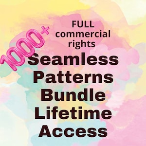 May include: A colorful graphic with the text "FULL commercial rights Seamless Patterns Bundle Lifetime Access". A pink "1000+" balloon is in the upper left corner. The background has watercolor-style splashes of pink, blue, and yellow.