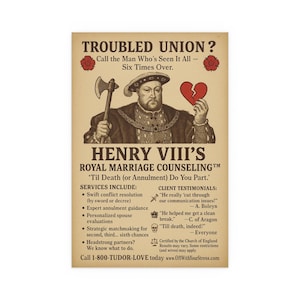 Henry VIII Marriage Counseling Gothic Poster, Dark Humor Wall Art, Spooky Alternative History Décor, Eccentric Gift,