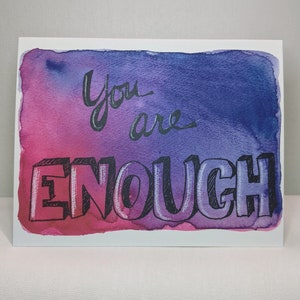 You Are Enough Greeting Card image 6