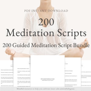 200 Guided Meditation Script Bundle Guided Meditation Script Collection Guided Meditations Bundle Meditation Guide PDF