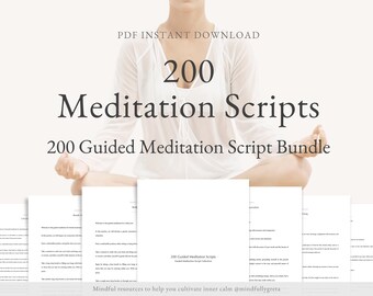 200 Guided Meditation Script Bundle Guided Meditation Script Collection Guided Meditations Bundle Meditation Guide PDF