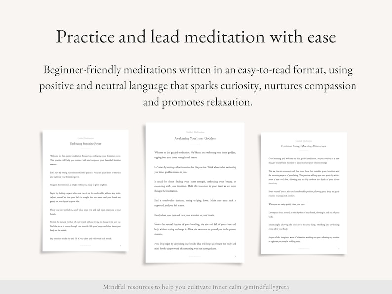 Puede incluir: Tres gu&iacute;as de meditaci&oacute;n imprimibles con los t&iacute;tulos "Enhancing Presence Power", "Awakening Your Inner Goddess" y "Rejuvenate Energy Morning Affirmations". Las gu&iacute;as est&aacute;n escritas en un formato simple y f&aacute;cil de leer y ofrecen afirmaciones positivas e instrucciones para la meditaci&oacute;n.
