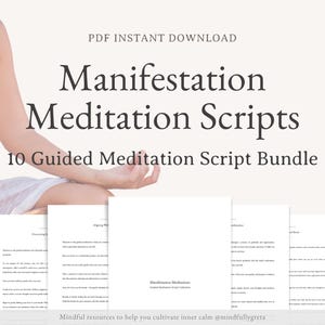 May include: A woman sits in a lotus position with her hands in a mudra pose. The text "Manifestation Meditation Scripts" and "10 Guided Meditation Script Bundle" is displayed above her. The text "Mindful resources to help you cultivate inner calm @mindfullygreta" is displayed below her.