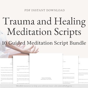 May include: A digital download of 10 guided meditation scripts for trauma and healing. The scripts are designed to help cultivate inner calm. The image shows a person meditating with a stack of white papers with text on them.