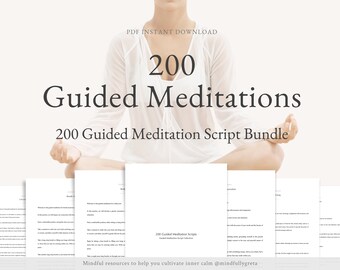 200 Guided Meditation Script Bundle Guided Meditation Script Collection Guided Meditations Bundle Meditation Guide PDF