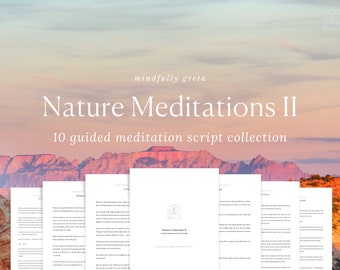 Nature Meditations Guided Meditation Script Collection 10 Guided Meditation Scripts Guided Meditation PDF | Guided Meditation Bundle