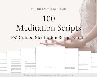 100 Guided Meditation Script Bundle Guided Meditation Script Collection 10 Guided Meditations Bundle Meditation Guide PDF