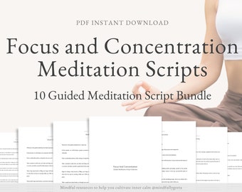 Focus and Concentration Guided Meditation Script Bundle Guided Meditation Script Collection Guided Meditation Script Bundle Meditation Guide