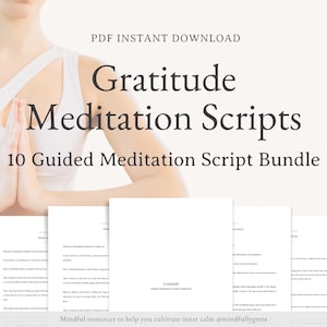 Gratitude Guided Meditation Script Bundle Guided Meditation Script Collection 10 Guided Meditations Bundle Meditation Guide PDF