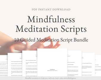 Mindfulness Guided Meditation Script Collection 10 Guided Meditation Scripts Guided Meditation PDF Guided Meditation Bundle Meditation Guide