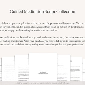 Pu&ograve; includere: Una raccolta di script di meditazione guidata per uso personale e commerciale. Gli script sono royalty-free e possono essere utilizzati per yoga, meditazione, terapia, coaching e altre pratiche di guarigione. Il testo include la frase "Risorse consapevoli per aiutarti a coltivare la calma interiore @mindfullygreta".