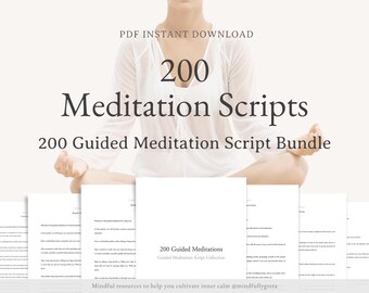 200 Guided Meditation Script Bundle Guided Meditation Script Collection Guided Meditations Bundle Meditation Guide PDF