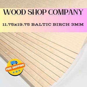 3mm Baltic Birch Plywood Sheets (1/8"): Laser Wood, CNC, Glowforge (11.75x19.75)