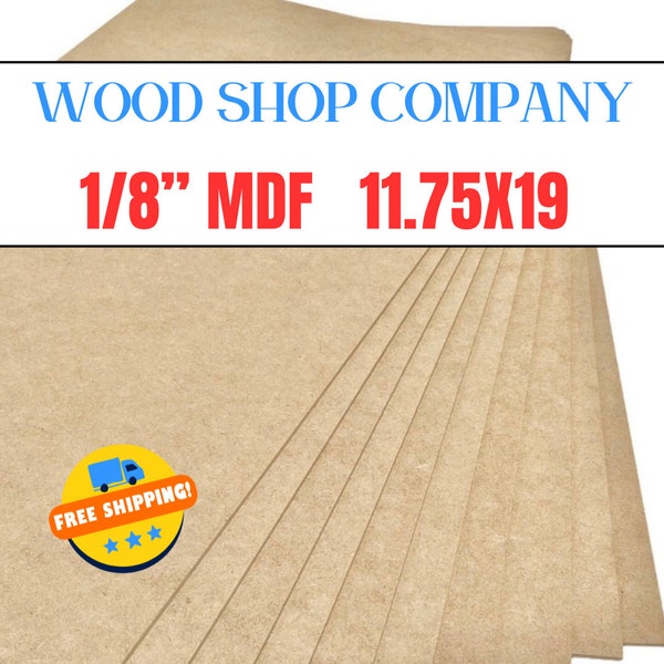1/8” (3mm) MDF 12x20 actual size (11.75x19) MDF|Draft board |CNC Laser Glowforge sized wood- laser Ready Material for Glowforge