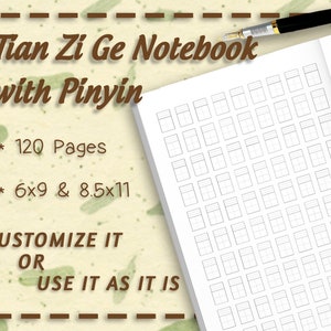 May include: A white notebook with a grid pattern and the text "Tian Zi Ge Notebook with Pinyin" printed on the cover. The notebook has 120 pages and is available in two sizes: 6x9 inches and 8.5x11 inches.