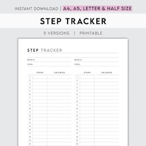 May include: A printable step tracker with two columns for tracking steps and calories for each day of the month. The tracker has space to write in the month and goal.