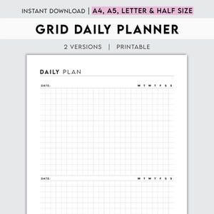 May include: Printable grid daily planner with two versions. The planner has a space for the date and days of the week, M-S. The planner has a grid layout.