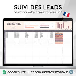 Puede incluir: Una pantalla de computadora portátil que muestra una hoja de cálculo de Google Sheets titulada "Suivi des Leads" con una bandera francesa en la esquina superior derecha. La hoja de cálculo contiene datos sobre clientes potenciales, incluido el nombre, la información de contacto y la fecha de contacto. La hoja de cálculo también incluye un gráfico que muestra la cantidad de clientes potenciales convertidos en clientes.