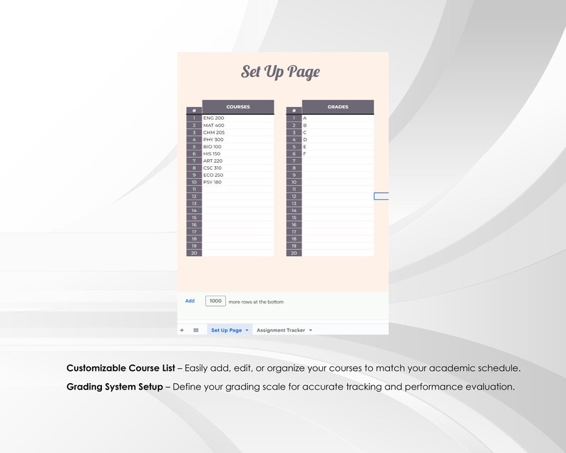 May include: A digital document titled "Set Up Page" with two columns labeled "Courses" and "Grades". The document includes a customizable course list and grading system setup. The text "Add" and "1000 more rows at the bottom" are visible.