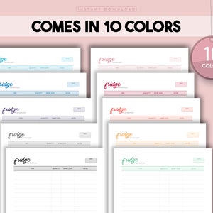 May include: Ten printable fridge inventory lists in different colors. Each list has columns for item, quantity, expiry date, and notes.