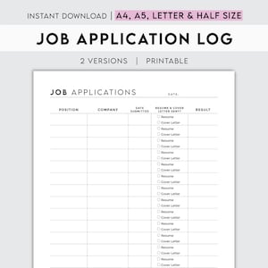 May include: A printable job application log with columns for position, company, date submitted, resume and cover letter sent, and result. The log has 18 rows for tracking job applications.