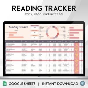 May include: A laptop computer screen displaying a Google Sheets spreadsheet titled "Reading Tracker". The spreadsheet has a pink and beige color scheme and includes columns for book title, author, genre, number of pages, start date, end date, current reading status, and rating. The spreadsheet also includes a pie chart and bar graphs.