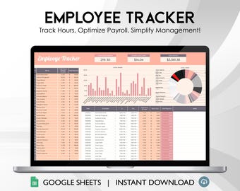 May include: A laptop screen displaying a Google Sheets spreadsheet titled "Employee Tracker". The spreadsheet includes a list of employees, their hours worked, and total earnings. The spreadsheet also includes charts and graphs visualizing the data. The text "GOOGLE SHEETS | INSTANT DOWNLOAD" is displayed below the laptop.