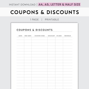 May include: A printable coupon and discount tracker with columns for date, end date, coupon code, discount, number used, and revenue.