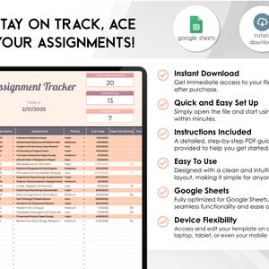 May include: A digital assignment tracker template displayed on a tablet. The template includes sections for course names, assignments, due dates, and completion status. Text at the top reads "Stay on Track, Ace Your Assignments!"