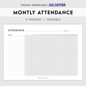 May include: A printable monthly attendance sheet with a grid of circles for marking attendance. The sheet has a space for the month, name, and dates 1 through 31.