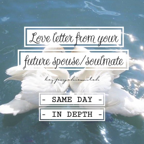 SAME DAY love letter from your future spouse/soulmate | in DEPTH tarot psychic reading **please read description**