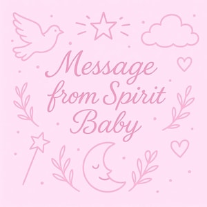 Mensaje del bebé espiritual, carta canalizada de futuros hijos, guía de embarazo, lectura psíquica del tarot, EL MISMO DÍA en profundidad **leer descripción**