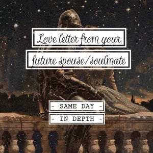 Carta de amor EN PROFUNDIDAD de tu futuro cónyuge, mensaje canalizado de tu futura alma gemela, lectura psíquica del tarot, carta canalizada a tu futuro esposo