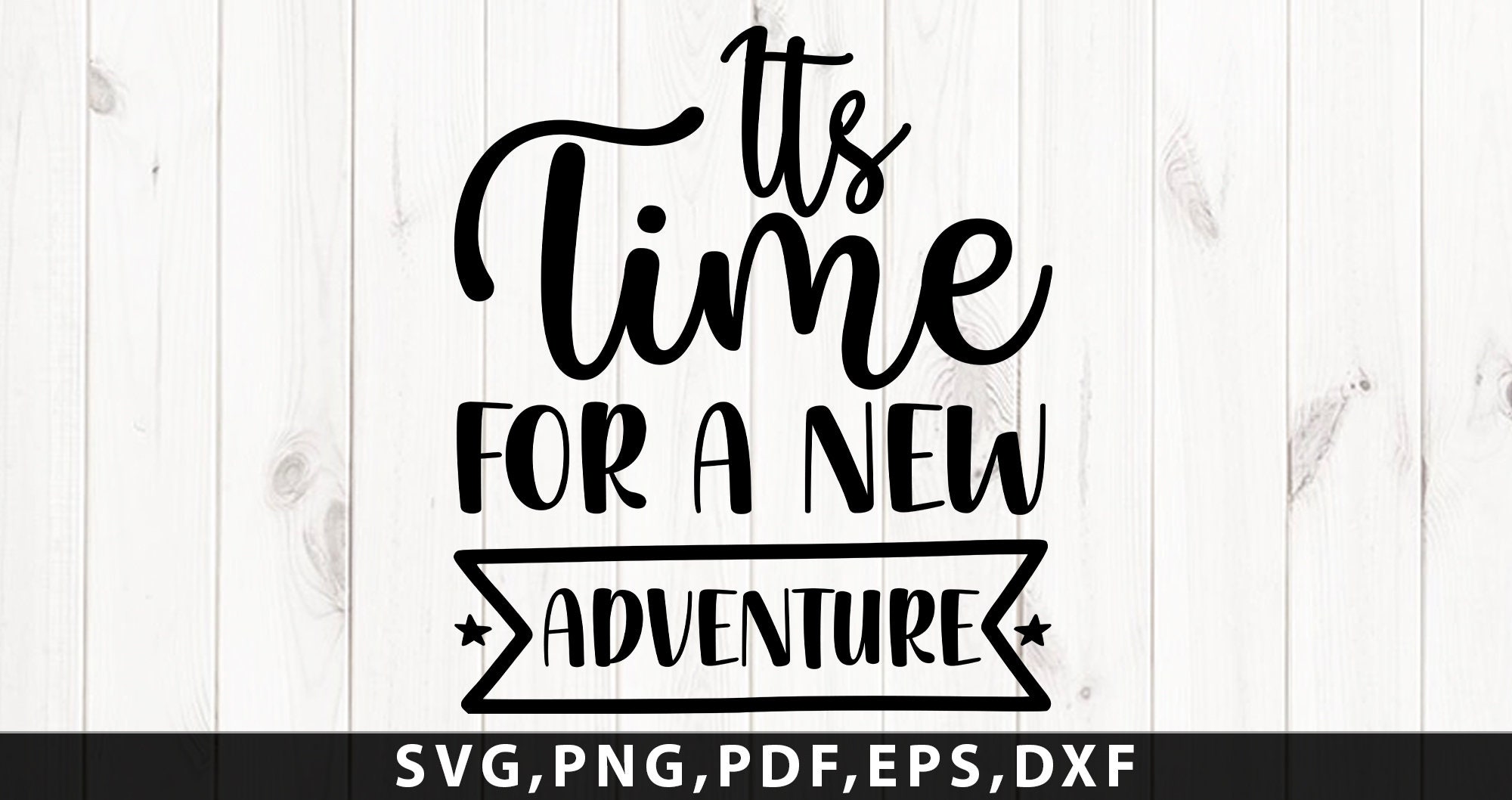Es hora de una nueva aventura svg png archivo cricut silueta svg ...