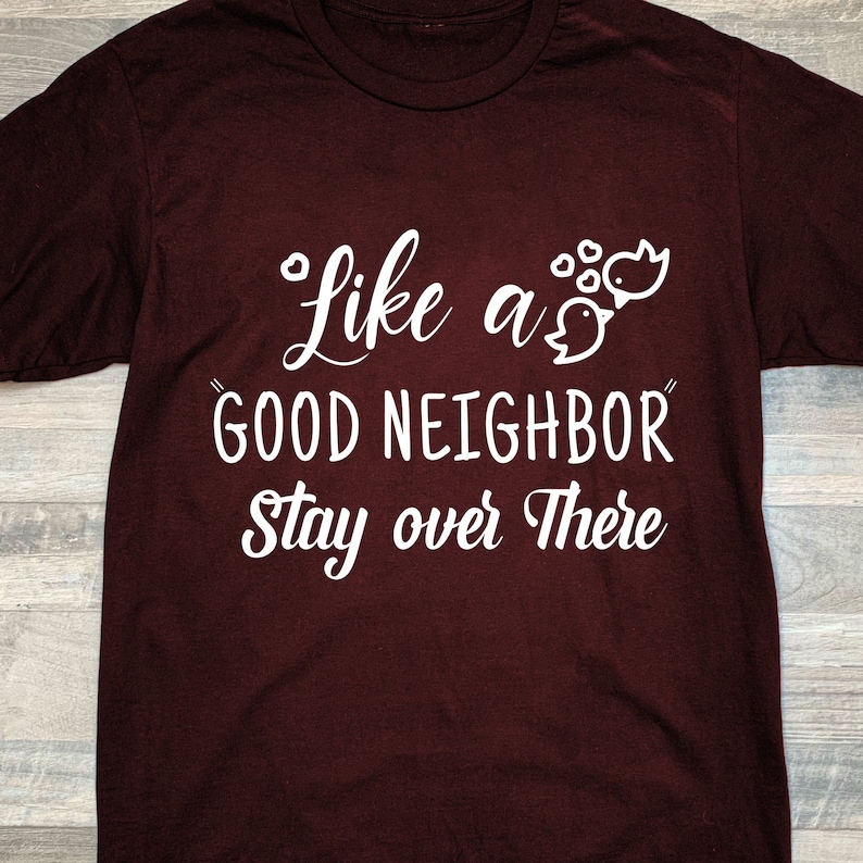 Free Free Like A Good Neighbor Svg 382 SVG PNG EPS DXF File