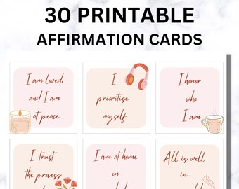 30 Printable Affirmation Cards for Self Love, Self Care. Perfect for Journaling and Mindfulness Exercises.