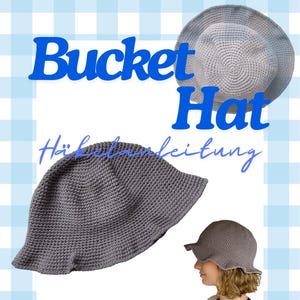 May include: A crochet bucket hat pattern with instructions. The pattern is rated as easy, with three balls of yarn representing the difficulty level. The hat is grey and has a wide brim.