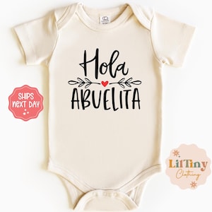 Hola Abuelita Spanish Baby Onesie® | Latin Baby Onesie® | Hola Abuela Baby Onesie® | Hello Grandma Onesie® | Pregnancy Announcement Onesie®