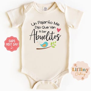 Un Pajarito Me Dijo Que Van A Ser Abuelitos Baby Onesie® | Pregnancy Announcement Baby Onesie® | Spanish Latin Baby Onesie® | Baby Gift