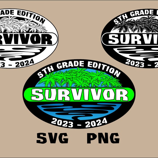 5th Grade Edition Svg, Survivor Svg  | Png