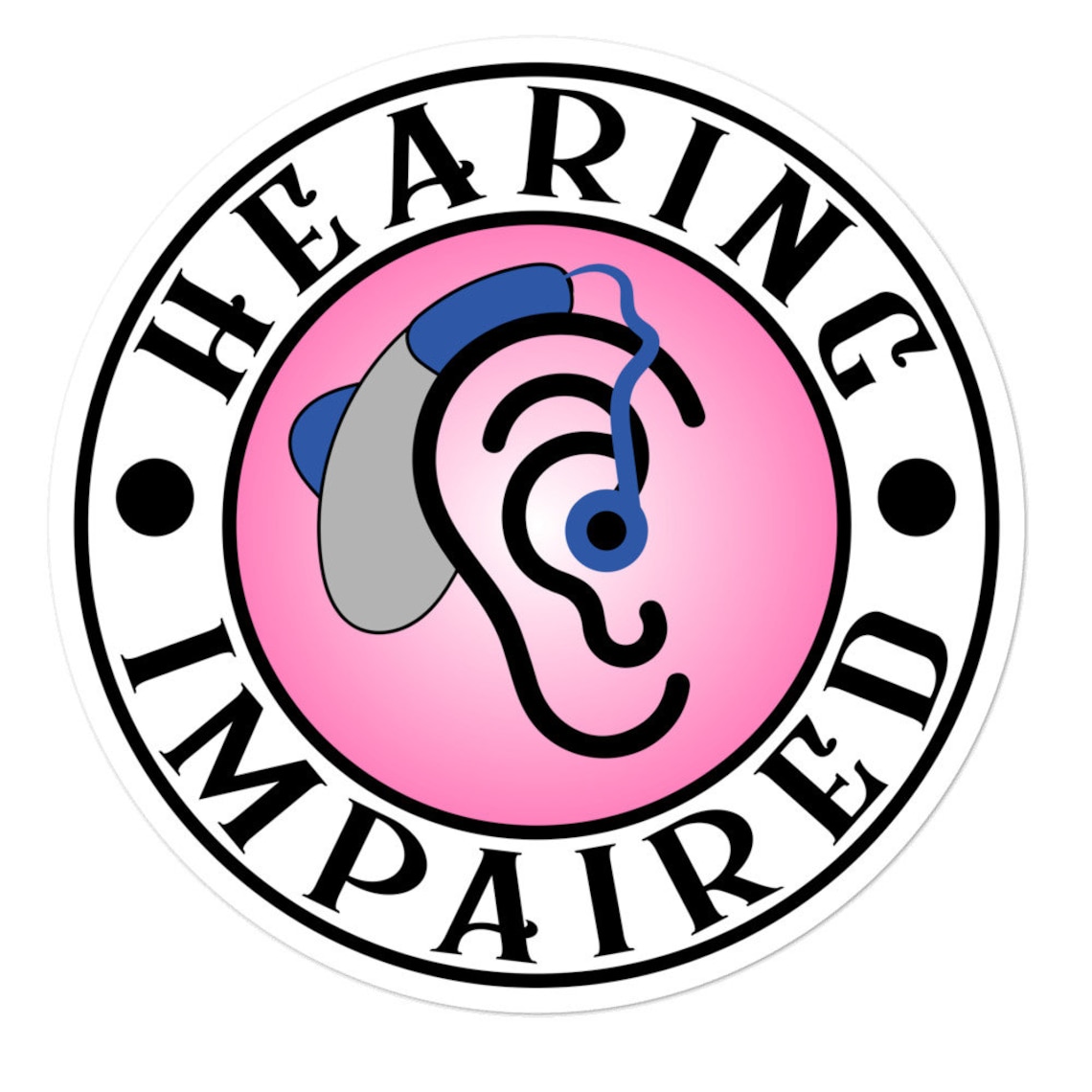 Hard of Hearing Sticker Hearing Impaired Sticker Sticker Etsy
