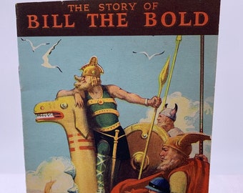 Story of Bill the Bold Antique Book A Scotts Emulsion Tale 1920s