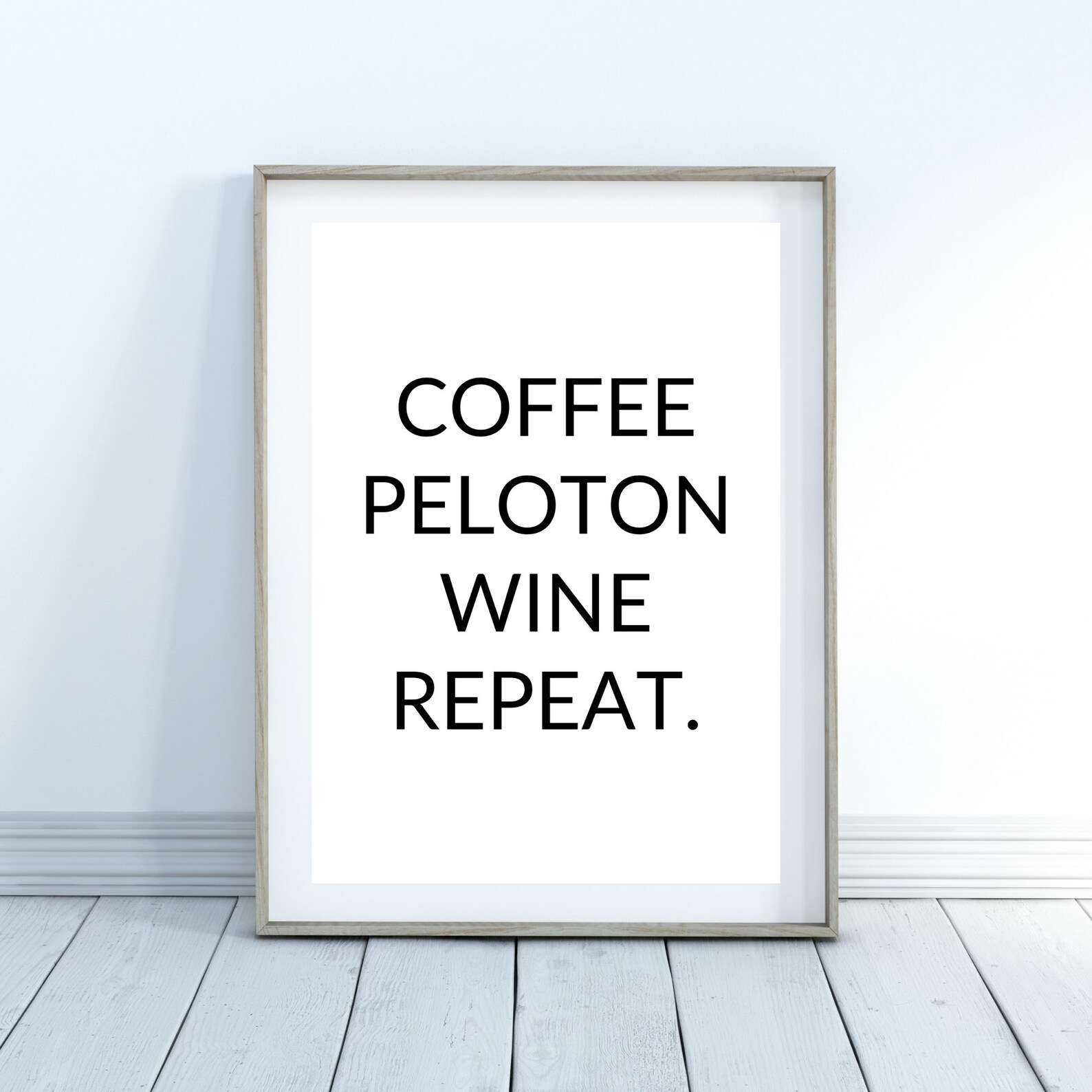 Coffee Peloton Wine Repeat Peloton Print Peloton Peloton Etsy